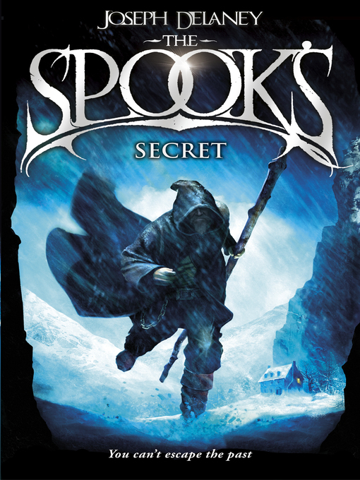 Title details for The Spook's Secret by Joseph Delaney - Wait list